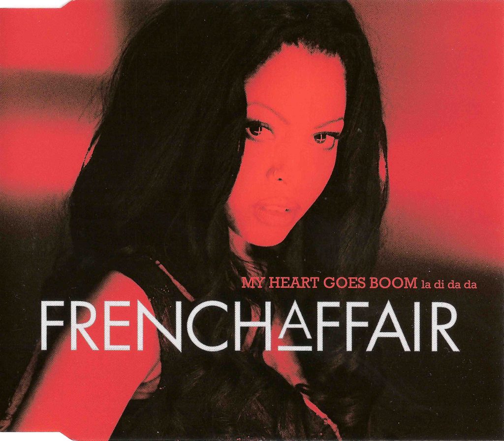 French Affair My Heart Goes Boom La Di Da Da